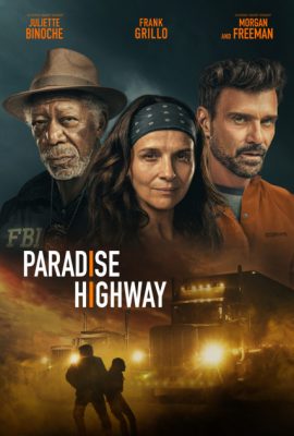 Poster phim Thiên Đường Xa Lộ – Paradise Highway (2022)