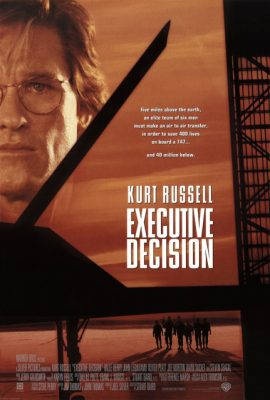 Quyết Định Tối Thượng – Executive Decision (1996)'s poster