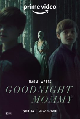 Poster phim Chúc Mẹ Ngủ Ngon – Goodnight Mommy (2022)