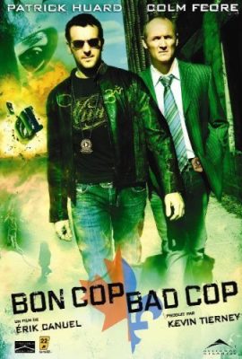 Cớm tốt, Cớm xấu – Bon Cop Bad Cop (2006)'s poster