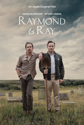 Poster phim Hai Anh Em Đào Mộ – Raymond & Ray (2022)