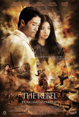 Poster phim Dòng máu anh hùng – The Rebel (2007)