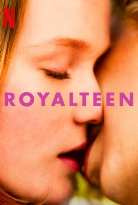 Xem phim Hoàng Gia Teen – Royalteen (2022)