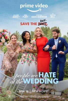 Xem phim Những Người Chúng Ta Ghét Ở Đám Cưới – The People We Hate at the Wedding (2022)