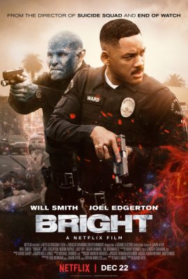 Poster phim Chiếc Đũa Quyền Năng – Bright (2017)