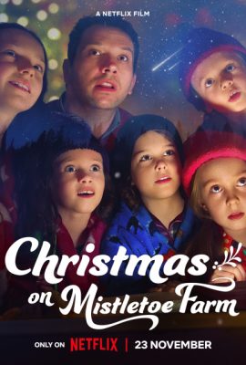 Poster phim Giáng Sinh ở Trang Trại Tầm Gửi – Christmas on Mistletoe Farm (2022)