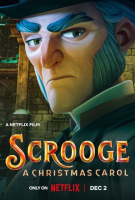 Poster phim Scrooge: Bài Hát Giáng Sinh – Scrooge: A Christmas Carol (2022)