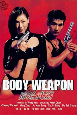 Xem phim Vũ Khí Thể Xác – Body Weapon (1999)