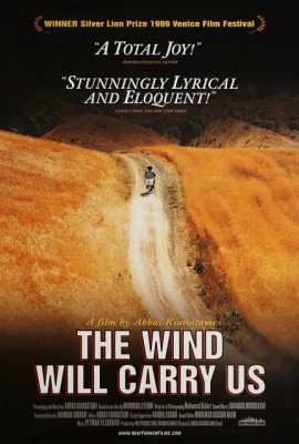 Gió Sẽ Cuốn Ta Đi – The Wind Will Carry Us (1999)'s poster