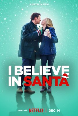 Poster phim Niềm Tin Giáng Sinh – I Believe in Santa (2022)