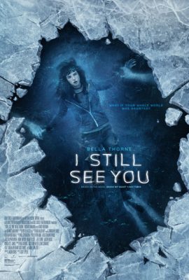 Poster phim Lời nhắn của oan hồn – I Still See You (2018)
