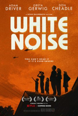 Poster phim Tạp Âm Trắng – White Noise (2022)