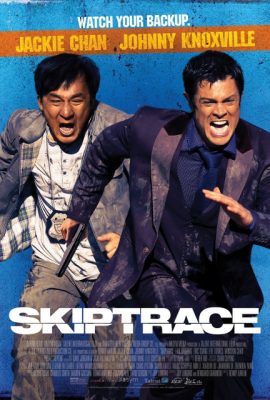 Tẩu thoát ngoạn mục – Skiptrace (2016)'s poster