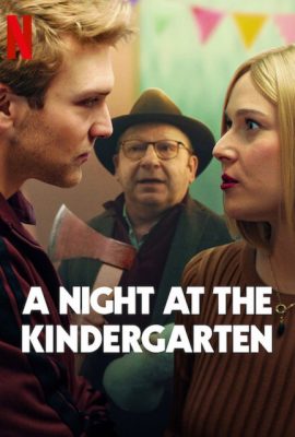 Xem phim Đêm Ở Nhà Trẻ – A Night at the Kindergarten (2022)