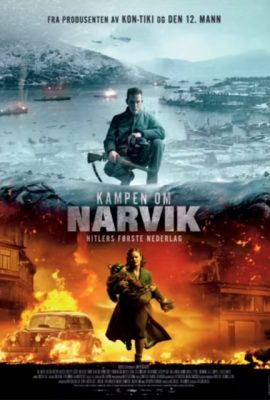 Narvik: Thất Bại Đầu Tiên Của Hitler – Narvik: Hitler’s First Defeat (2022)'s poster