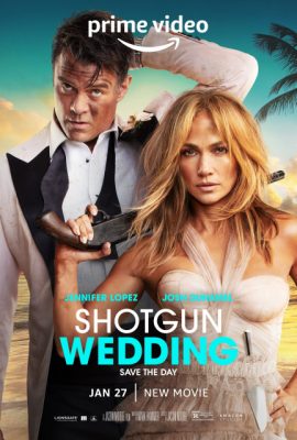 Poster phim Ăn cưới gặp ăn cướp – Shotgun Wedding (2022)