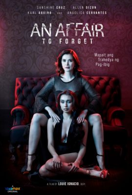 Lần Ngoại Tình Đáng Quên – An Affair to Forget (2022)'s poster