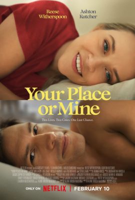 Poster phim Chỗ Em Hay Chỗ Anh – Your Place or Mine (2023)