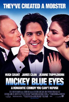 Mickey Mắt Xanh – Mickey Blue Eyes (1999)'s poster