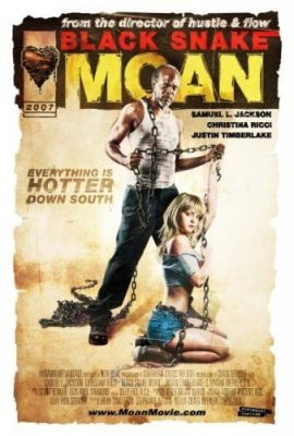 Ông Lão Tốt Bụng – Black Snake Moan (2006)'s poster