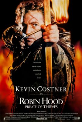 Robin Hood: Hoàng tử lục lâm – Robin Hood: Prince of Thieves (1991)'s poster