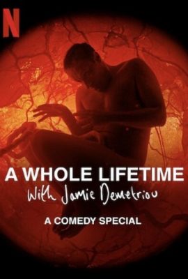 Cả một đời người với Jamie Demetriou – A Whole Lifetime with Jamie Demetriou (2023)'s poster