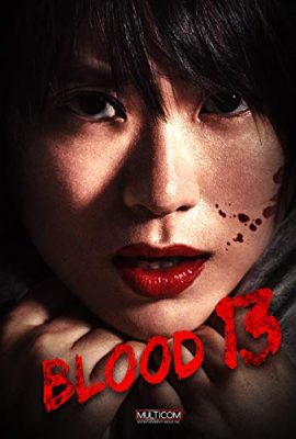 Vụ Án Gái Mại Dâm – Blood 13 (2018)'s poster