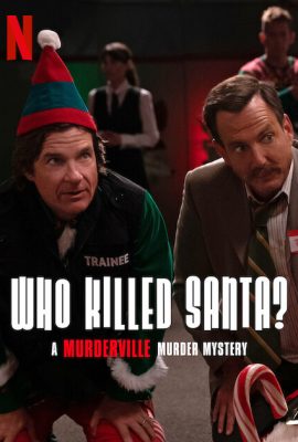 Poster phim Vụ án Giáng sinh – Who Killed Santa? A Murderville Murder Mystery (2022)