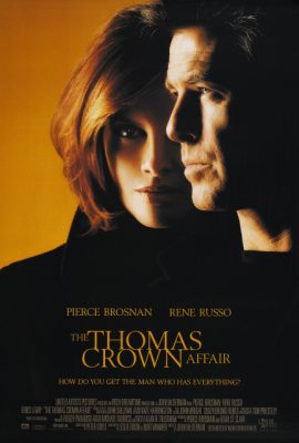 Tay Trộm Hoàn Hảo – The Thomas Crown Affair (1999)'s poster