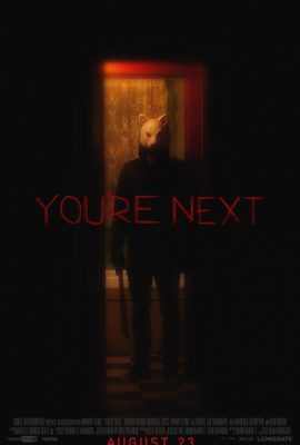 Đến Lượt Mày – You’re Next (2011)'s poster