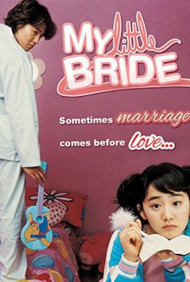 Poster phim Cô dâu 15 tuổi – My Little Bride (2004)