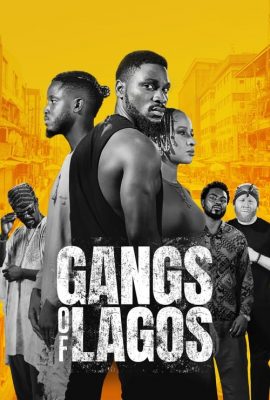 Poster phim Băng Đảng Lagos – Gangs of Lagos (2023)