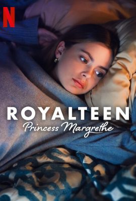 Poster phim Royalteen: Công chúa Margrethe – Royalteen: Princess Margrethe (2023)