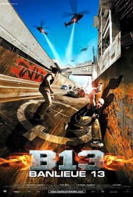 Poster phim Đặc khu B13 – District B13 (2004)