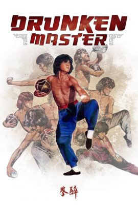 Poster phim Túy quyền – Drunken Master (1978)