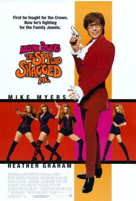 Poster phim Điệp viên ngốc ngếch: Chàng điệp viên lừa tôi – Austin Powers: The Spy Who Shagged Me (1999)