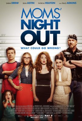 Poster phim Khi các mẹ chơi đêm – Moms’ Night Out (2014)