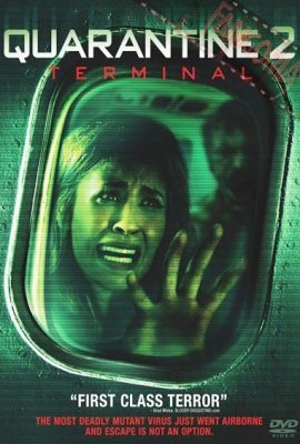 Poster phim Cách ly 2: Nhà ga – Quarantine 2: Terminal (2011)