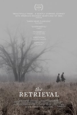Poster phim Giải Thoát – The Retrieval (2013)