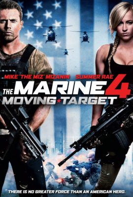 Poster phim Lính thủy đánh bộ 4: Mục tiêu di động – The Marine 4: Moving Target (2015)