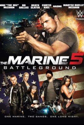 Lính thủy đánh bộ 5: Quyết chiến – The Marine 5: Battleground (2017)'s poster