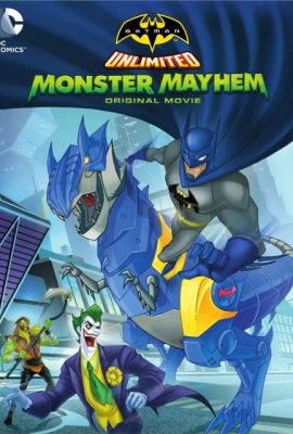 Poster phim Người Dơi: Quái vật đại náo – Batman Unlimited: Monster Mayhem (Video 2015)