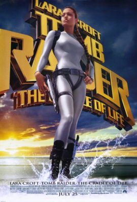 Poster phim Kẻ Cướp Lăng Mộ: Cái Nôi Của Sự Sống – Lara Croft: Tomb Raider – The Cradle of Life (2003)