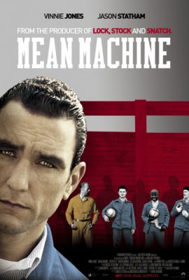 Poster phim Đội bóng nhà tù – Mean Machine (2001)