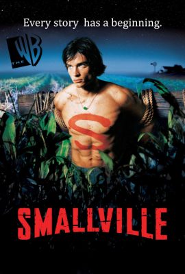Thị trấn Smallville (TV Series 2001–2011)'s poster