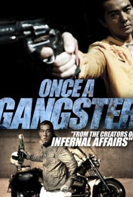 Poster phim Một lần làm Găngtơ – Once a Gangster (2010)
