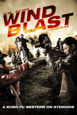 Tây phong liệt – Wind Blast (2010)'s poster