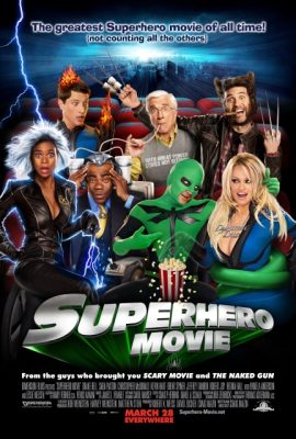 Poster phim Siêu nhân Chuồn Chuồn – Superhero Movie (2008)