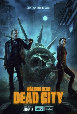 Poster phim Xác Sống: Thành Phố Chết – The Walking Dead: Dead City (TV Series 2023– )