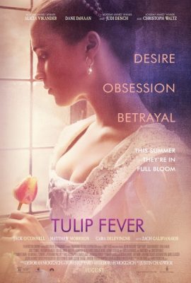 Poster phim Cơn sốt hoa Tulip – Tulip Fever (2017)
